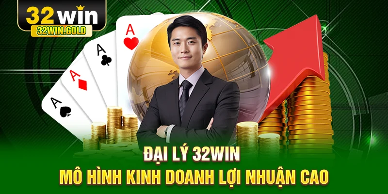 Đại lý 32win